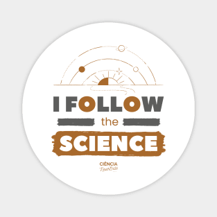 I Follow the Science Magnet